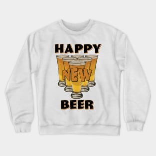 Happy New Beer Crewneck Sweatshirt